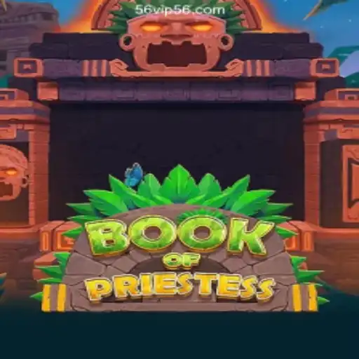 Discover the Mystical World of BookOfPriestess: Your Ultimate Adventure Begins