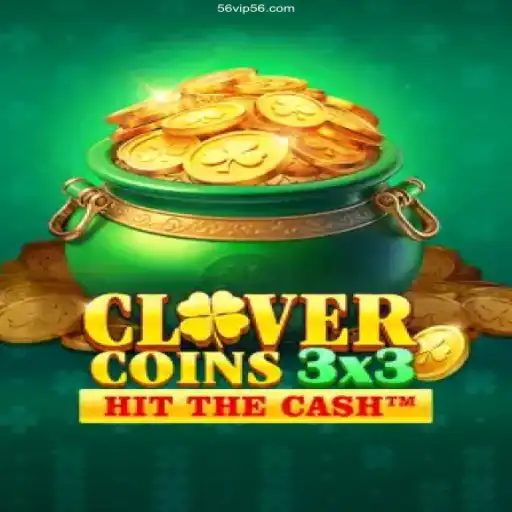 Exploring the Exciting World of Clovercoin3x3: Your Ultimate Guide to 56VIP⭐️ ONLINE PLATAFORMA OFICIAL