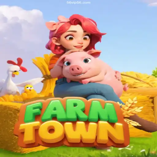Exploring FarmTown: A Virtual Farming Experience with 56VIP⭐️ ONLINE PLATAFORMA OFICIAL